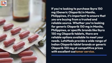 Olaparib 150 mg price in The Philippines At LetsMeds