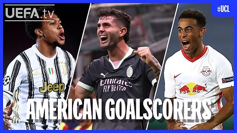 US American CHAMPIONS LEAGUE Goalscorers | FT. Pulišić, Adams, McKennie