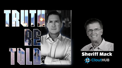 Truth Be Told With Sheriff Mack