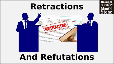 Retractions And Refutations