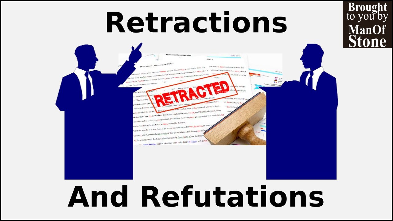Retractions And Refutations
