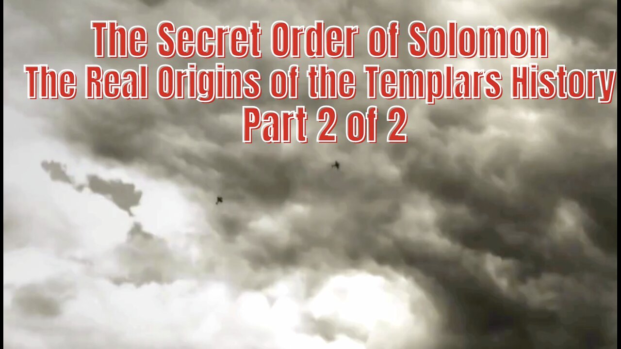 The Secret Order of Solomon The Real Origins of the Templars History Part 2 of 2