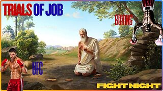 Trials Of Job...Never Doubt God! Fight Night. O'MALLEY V DVALISHVILI. ALI V NORTON 1 & 2.