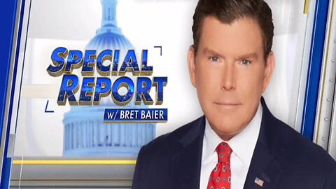 Special Report with Breat Baier (Full Episode) | Monday February 10