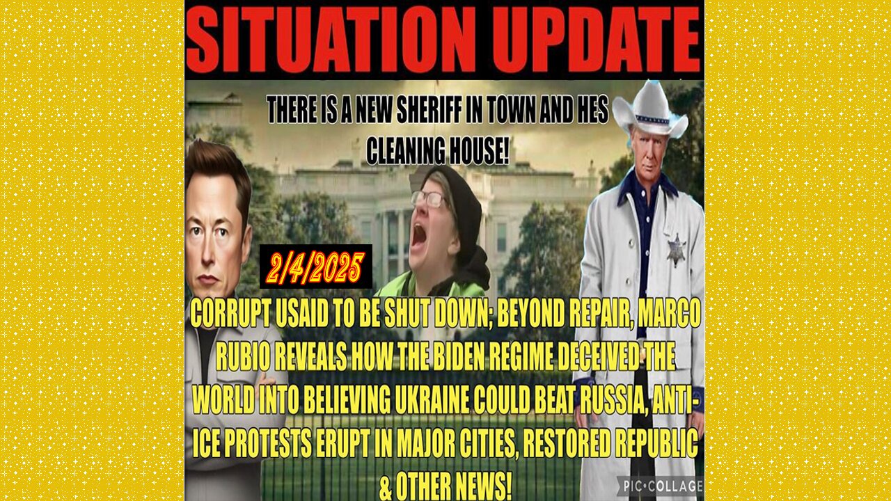 SITUATION UPDATE 2/4/25 - No way out, USAID To Be Shut Down, Russia/Ukraine War, Anti-Ice Protests