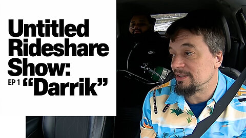 "Darrik" $$$ Untitled Rideshare Show $$$ 001