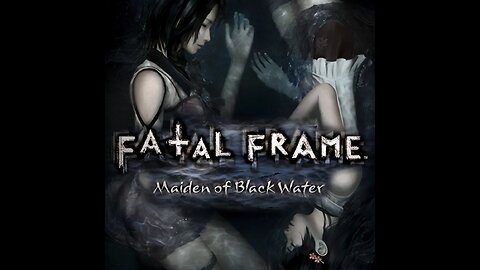 Fatal Frame Maiden Of Black Water Prologue and First Drop