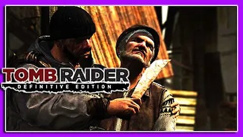 Not Capp’n KnUCK..Tomb Raider Gameplay Episode.7