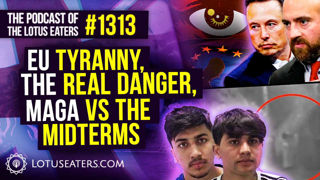 The Podcast of the Lotus Eaters #1313