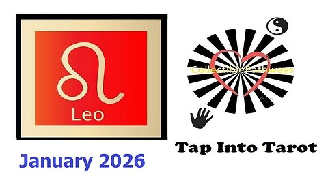 Leo January 2026 Reading Tap Into Tarot