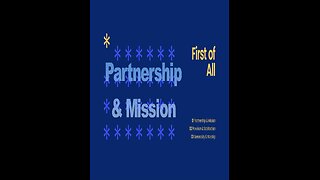 First of All:Partnership & Mission
