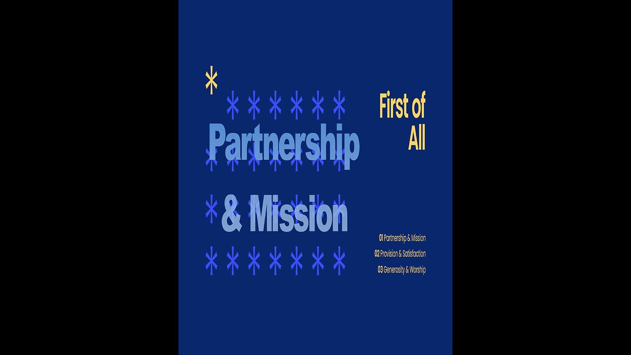 First of All:Partnership & Mission