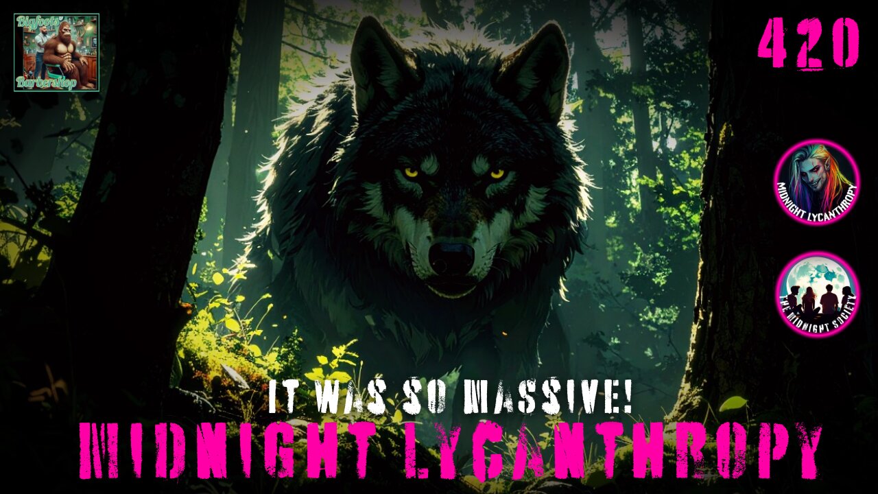 Did I See The Dogman? FT Mr. Garcia & Brian Barber