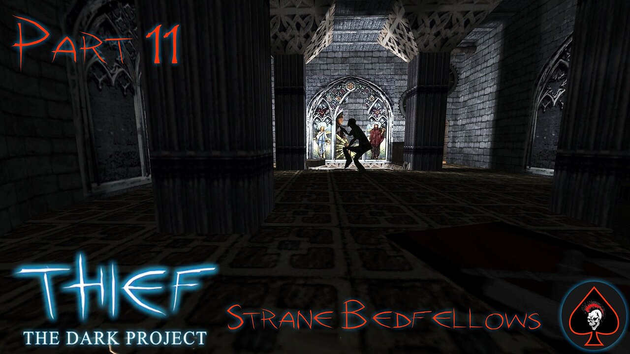 Thief: The Dark Project Play Through - Part 11