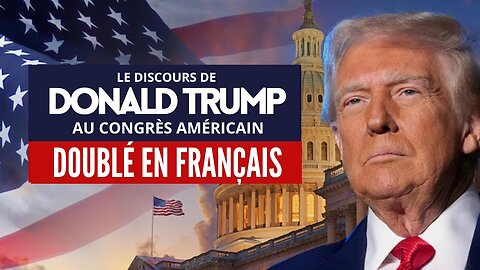 LE SPEECH DE DONALD TRUMP AU CONGRÈS - Discours intégral doublé en Français