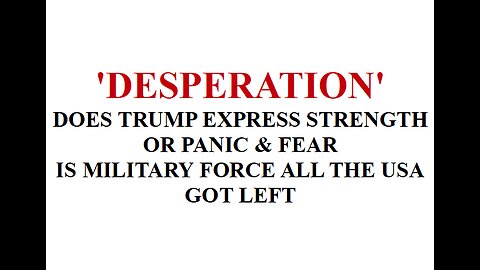 DOES TRUMP EXPRESS STRENGTH