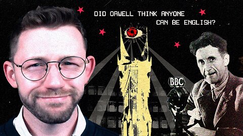 Was George Orwell an Ethnonationalist?