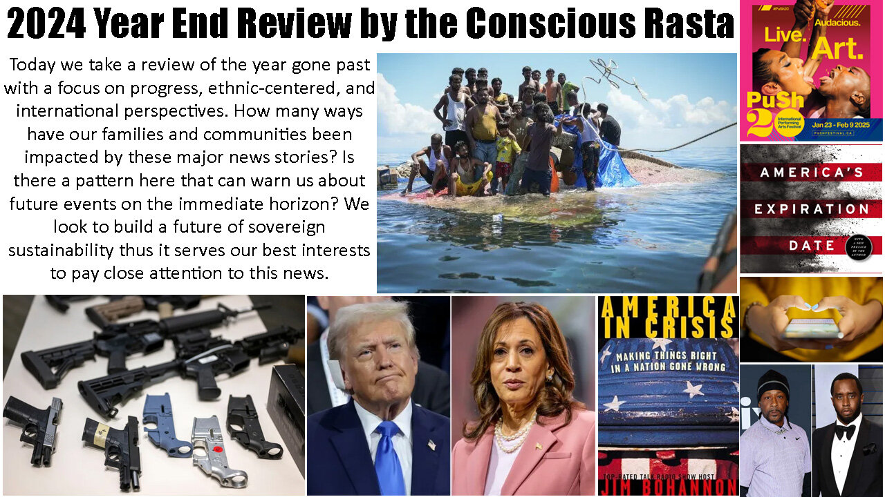 2024 Year End Review with the Conscious Rasta