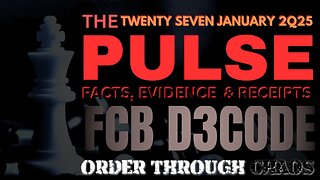 THE PULSE [27 JAN 2025] ORDER THROUGH CHAOS - FCB D3CODE