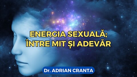 Energia sexuală; între mit și adevăr