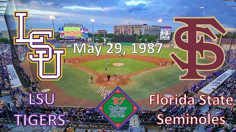 5/29/87 - College World Series - LSU vs Florida State