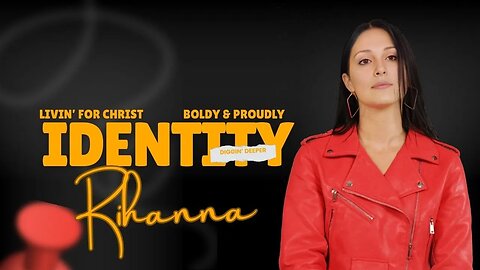 Identity In Christ, Livin' For Christ