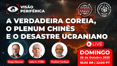 COREIA (do norte) - A VERDADE POR QUEM A VIU E FILMOU! O PLENUM CHINÊS E O IMBRÓGLIO UCRANIANO.