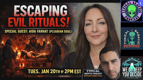 👿🛸Escaping Evil Rituals – with Aida Farhat - 🔹 Typical Skeptic Podcast #2416