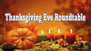 Thanksgiving Eve Roundtable - John 3:16 Chritstian Ministries LIVE Stream 11/26/2025