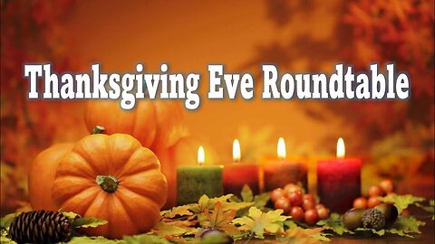 Thanksgiving Eve Roundtable - John 3:16 Chritstian Ministries LIVE Stream 11/26/2025