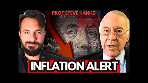 Did The Banks Just Signal MASSIVE INFLATION IMMINENT | Steve Hanke