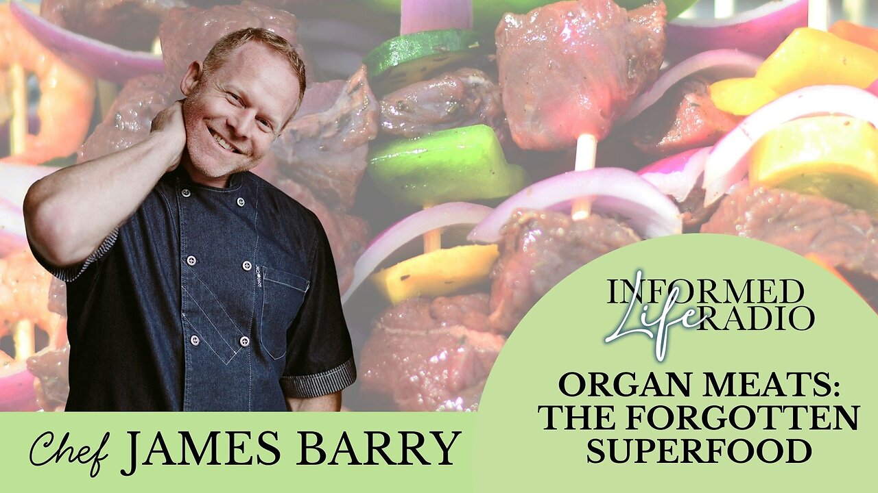 Informed Life Radio 02-06-26 Organ Meats: The Forgotten Superfood