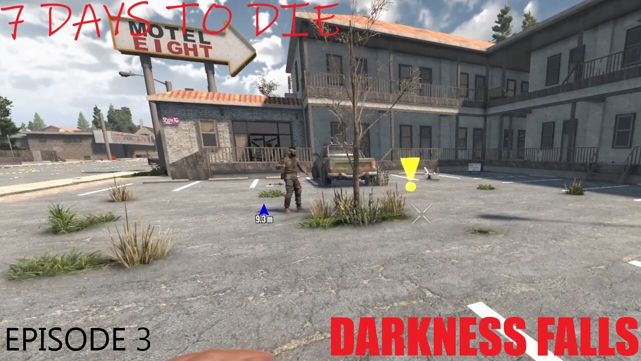 7 Days to Die Darkness Falls Playthrough - Part 3 Find a wrench