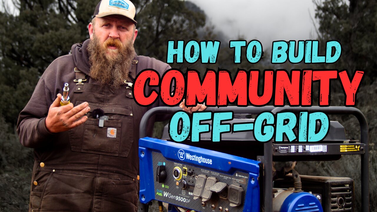 How To Build Community Off Grid