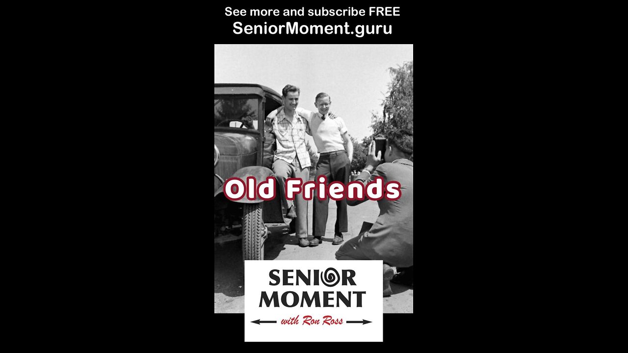 Old Friends
