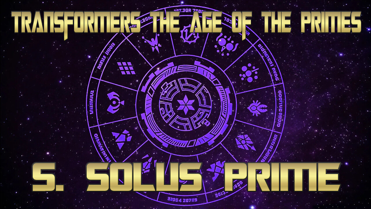 Transformers Age Of The Primes full album 5. Solus Prime