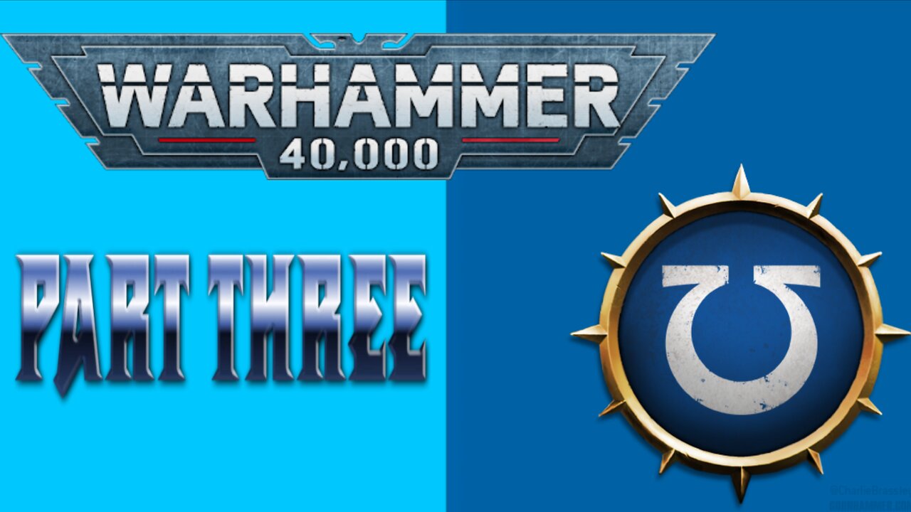 Warhammer 40K part Three