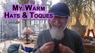 My Warm Hats and Toques for the Winter
