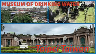 Museum of Drinking Water 臺北水道水源地 - Hiden Gem in Taipei - Taiwan 2025