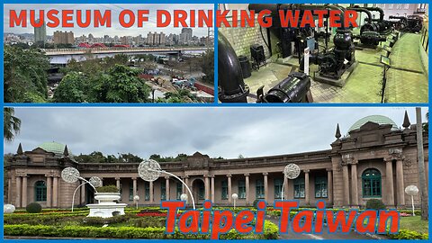 Museum of Drinking Water 臺北水道水源地 - Hiden Gem in Taipei - Taiwan 2025