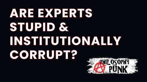 Underestimating Stupidity and Institutional Corruption