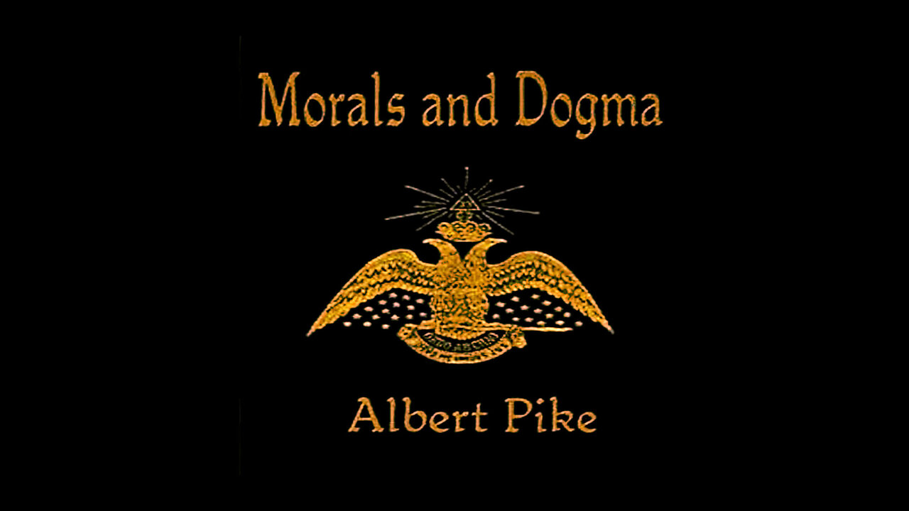Albert Pike "Morals and Dogma"