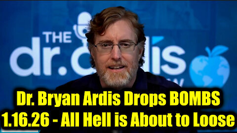 Dr. Bryan Ardis Drops BOMBS - All Hell is About to Loose