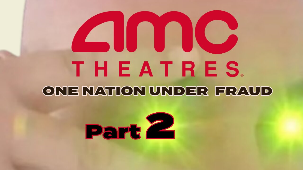 AMC: 'One Nation Under Fraud' Part Two