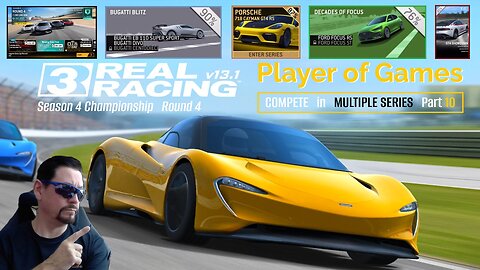 Player of Games: Real Racing 3 Update 13.1: COMPETE in MULTIPLE SERIES Part 10