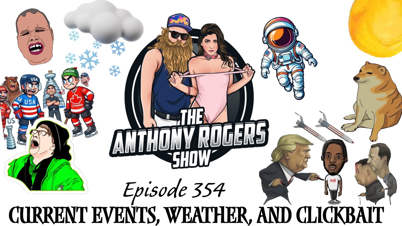 Episode 354 - Current Events, Weather, and Other Clickbait