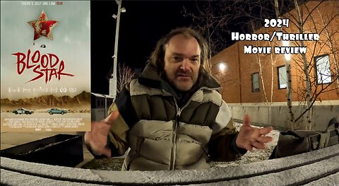 Blood Star 2024 Horror/Thriller Movie Review