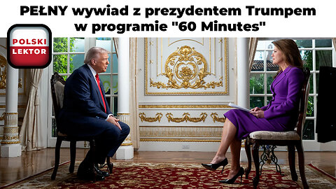 PEŁNY wywiad z prezydentem Trumpem w programie "60 Minutes"