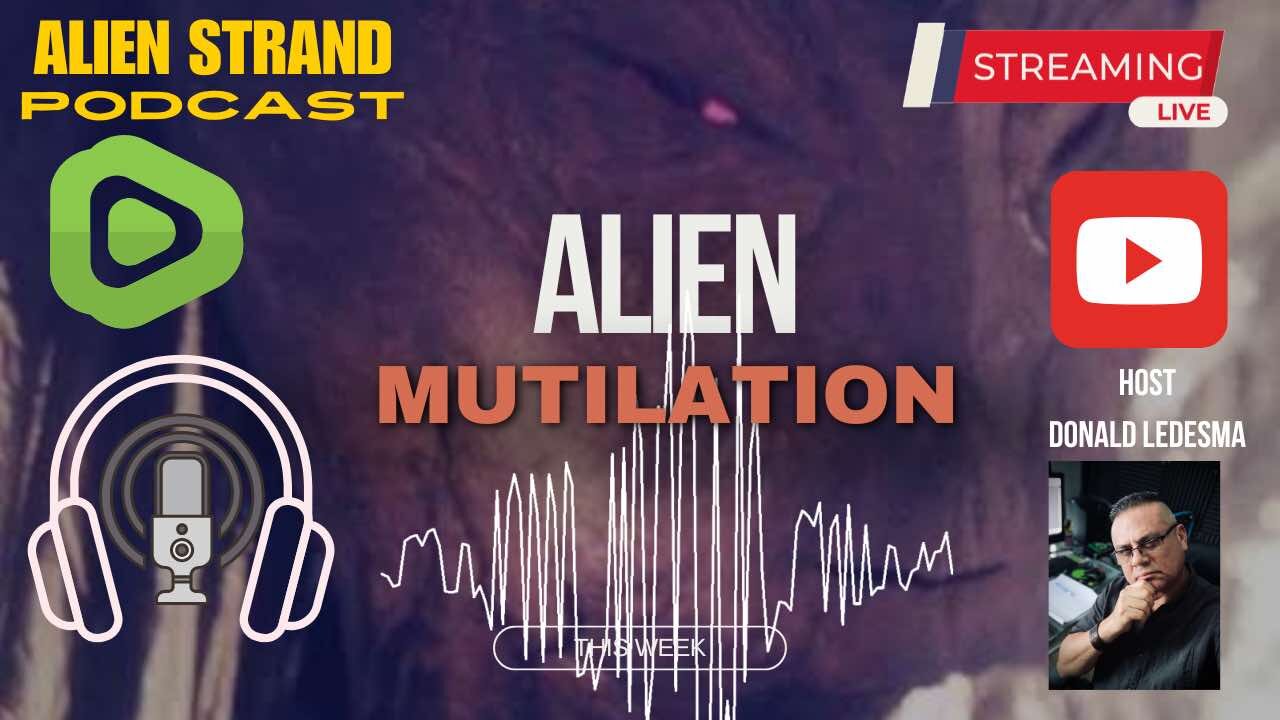 #193- ALIEN MUTILATION- #ufo #news