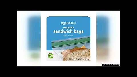 Amazon Basics Sandwich Storage Bags, 300 Count, Pack of 1 Review